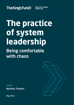The practice of system leadership: being comfortable with chaos