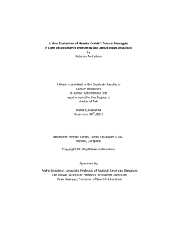 A New Evaluation of Hern&aacute;n Cort&eacute;s`s Textual Strategies in Light of