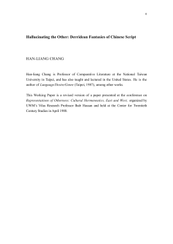 Hallucinating the Other: Derridean Fantasies of Chinese Script