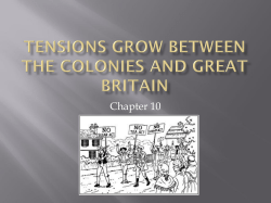 Tensions Grow Between the Colonies and Great Britain