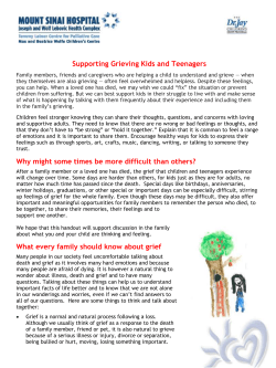 Supporting Grieving Kids and Teenagers Why might some times be