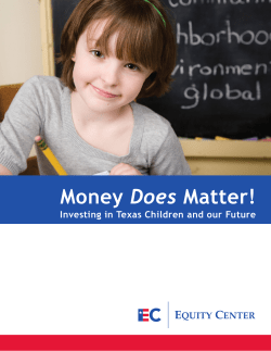 Money Does Matter! - Dallas Friends of Public Education