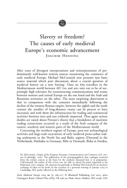 Slavery or freedom? The causes of early medieval Europe`s