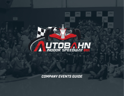 COMPANY EVENTS GUIDE - Autobahn Indoor Speedway