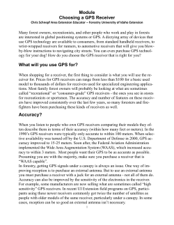Module Choosing a GPS Receiver What will you use GPS for