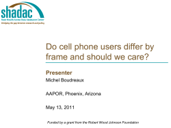 Do cell phone users differ by frame and should we care?
