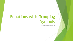 Equations with Grouping Symbols