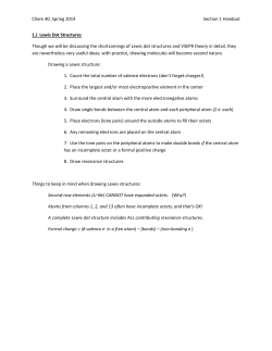Chem 40, Spring 2014 Section 1 Handout 1.) Lewis Dot Structures