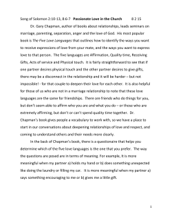 Song of Solomon 2:10-13, 8:6-7 Passionate Love