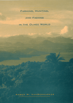 Farming, Hunting, and Fishing in the Olmec World