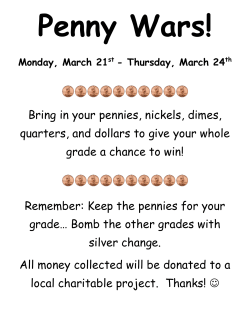 Bring in your pennies, nickels, dimes, quarters, and dollars to give