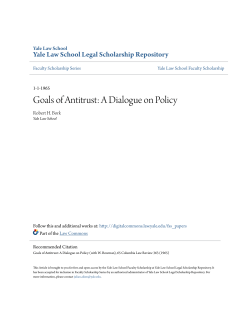 Goals of Antitrust: A Dialogue on Policy