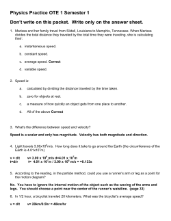 Physics Practice OTE 1 Semester 1 Don`t write on this packet. Write
