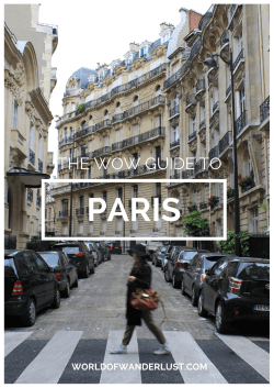 Paris City Guide - World of Wanderlust