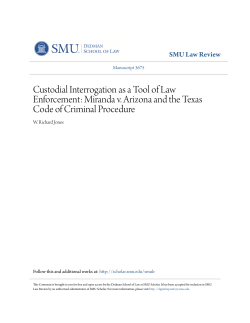 Custodial Interrogation as a Tool of Law Enforcement: Miranda v