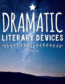 Dramatic Literary Devices