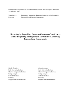 Deepening by Logrolling: European Commission`s and Large Firms