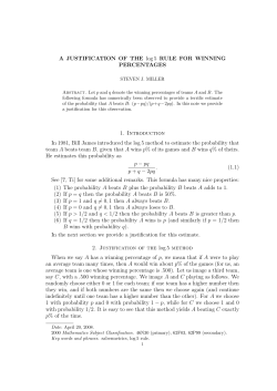 A JUSTIFICATION OF THE log 5 RULE FOR WINNING