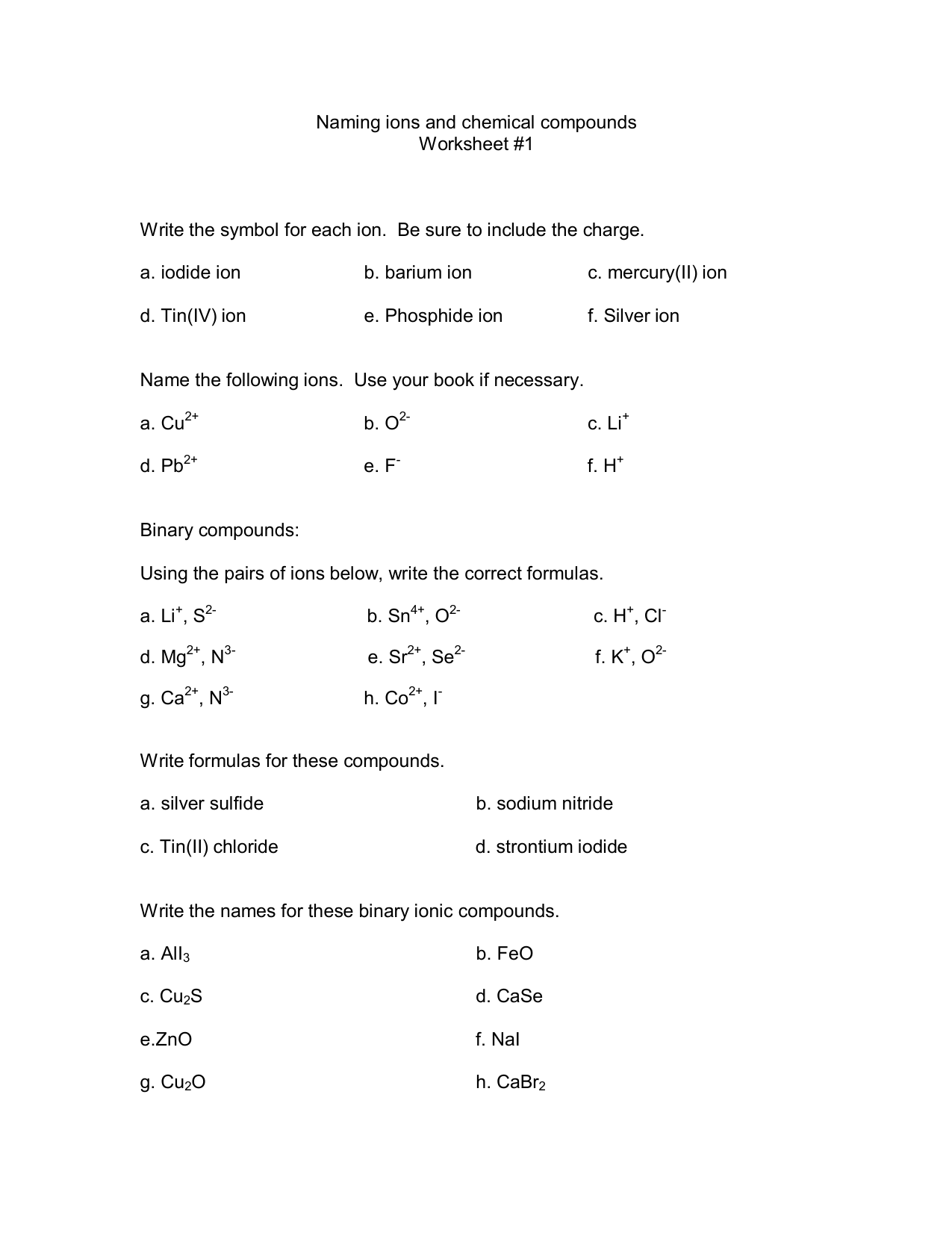 Naming ions and chemical compounds Worksheet #20 Write the With Nomenclature Worksheet 1 Monatomic Ions