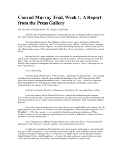 Conrad Murray Trial, Week 1: A Report from the Press Gallery