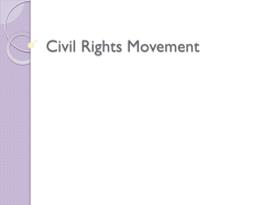 powerpoint -- Civil Rights Movement