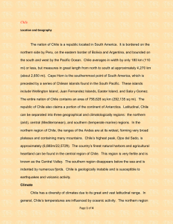 Chile The nation of Chile is a republic located in South America. It is