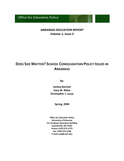 ARKANSAS EDUCATION REPORT Volume 1, Issue 2 DOES SIZE