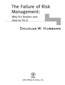 The Failure of Risk Management: Why It`s Broken and