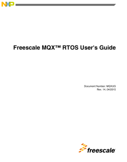 Freescale MQX RTOS User`s Guide