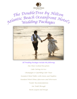 All Wedding Packages include the following: One Hour Cocktail