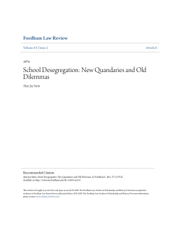 School Desegregation: New Quandaries and Old Dilemmas