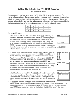 Getting Started with Your TI-83/84 Calculator Dr. Laura Schultz