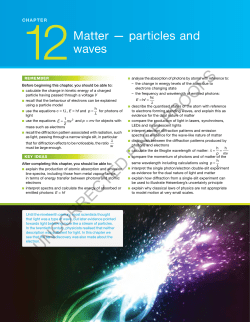 CHAPtER 12 Matter &mdash; particles and waves