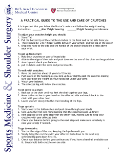 A PRACTICAL GUIDE TO THE USE AND CARE OF CRUTCHES