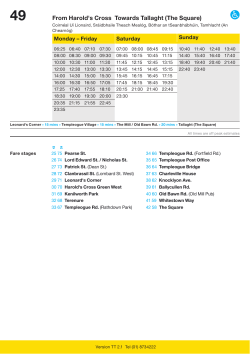 to view Route 49 from Harold`s Cross towards Tallaght (The Square).