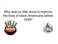Black Americans Pre 1939 - All Saints Secondary School