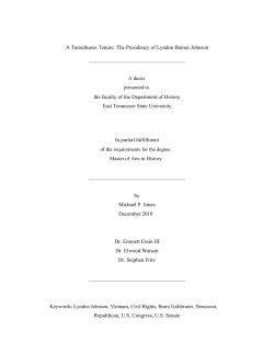 A Tumultuous Tenure: The Presidency of Lyndon Baines Johnson