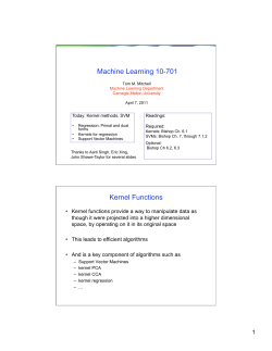 Machine Learning 10-701 Kernel Functions