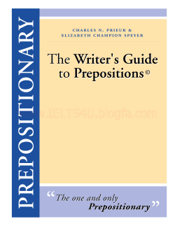 The Writer`s Guide to Prepositions - ielts