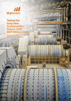 Taking the long view Sustainability Report 2015 BHP Billiton Chile