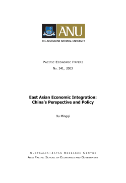 East Asian Economic Integration: China`s Perspective and Policy