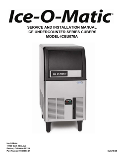 SERVICE AND INSTALLATION MANUAL ICE UNDERCOUNTER