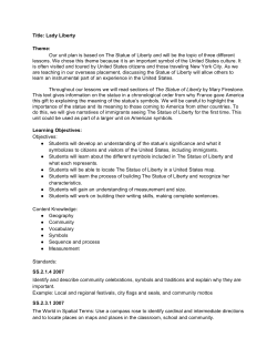 Title: Lady Liberty Theme: Our unit plan is based on The Statue of