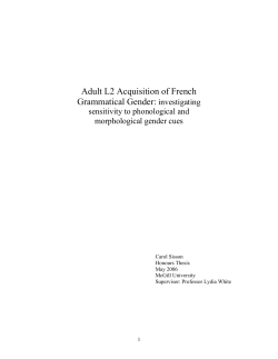 Adult L2 Acquisition of French Grammatical Gender: investigating