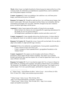 Thesis: Julius Caesar was highly beneficial to Rome because he