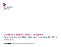 Grade 3: Module 4: Unit 1: Lesson 8 Determining the Main Idea and