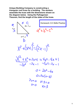 Unique Building Company is constructing a triangular roof truss for a