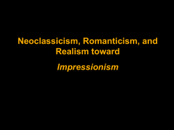 Neoclassicism, Romanticism, and Realism