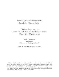 Modeling Social Networks with Sampled or Missing Data Working