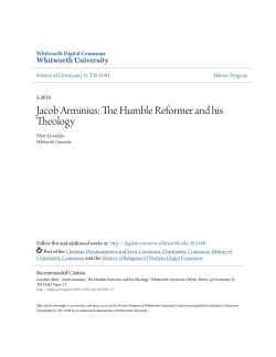 Jacob Arminius: The Humble Reformer and his Theology